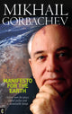 Book cover of: Manifesto for the Earth. By: Mikhail Sergeevich Gorbachev