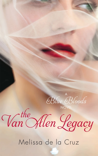 Book cover of: Van Alen Legacy. By: Melissa De la Cruz