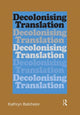 Book cover of: Decolonizing Translation. By: Kathryn Batchelor