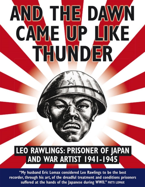 Book cover of: And The Dawn Cane Up Like Thunder. By: Leo Rawlings