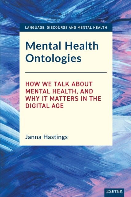 Book cover of: Mental Health Ontologies. By: Janna Hastings