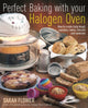Book cover of: Perfect Baking With Your Halogen Oven