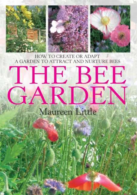Book cover of: Bee Garden. By: Maureen Little