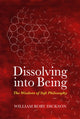 Book cover of: Dissolving into Being