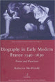 Book cover of: Biography in Early Modern France, 1540-1630. By: MacDonald, Katherine Dr., Katharine MacDonald