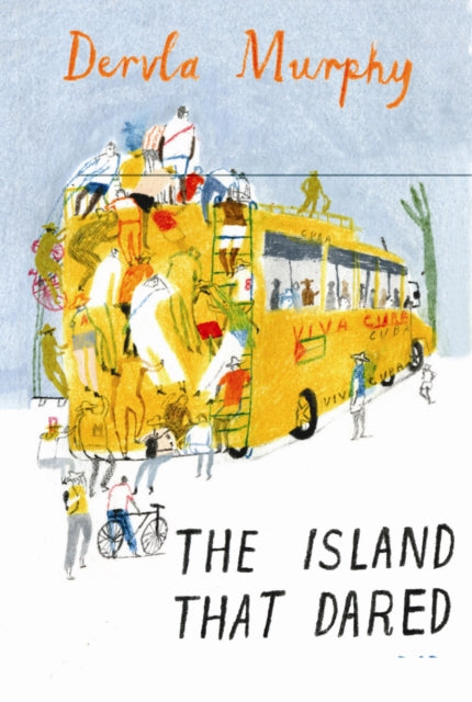 The Island that Dared