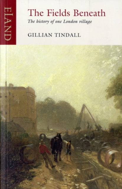 Book cover of: Fields Beneath. By: Gillian Tindall