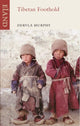 Book cover of: Tibetan Foothold. By: Dervla Murphy