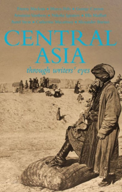 Book cover of: Central Asia. By: Kathleen Hopkirk
