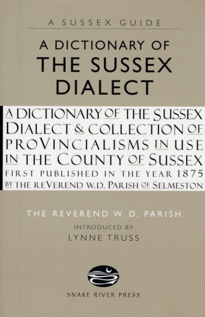 Book cover of: Dictionary of the Sussex Dialect