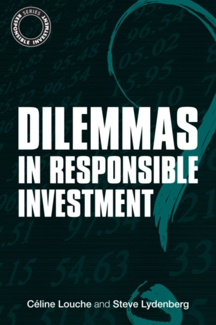 Book cover of: Dilemmas in Responsible Investment