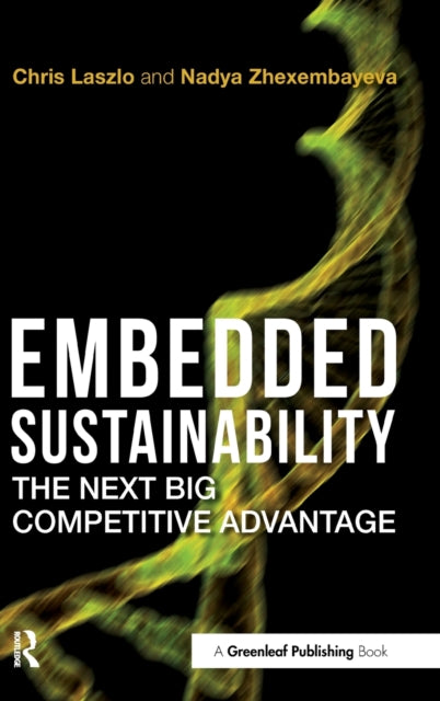 Book cover of: Embedded Sustainability. By: Christopher Laszlo