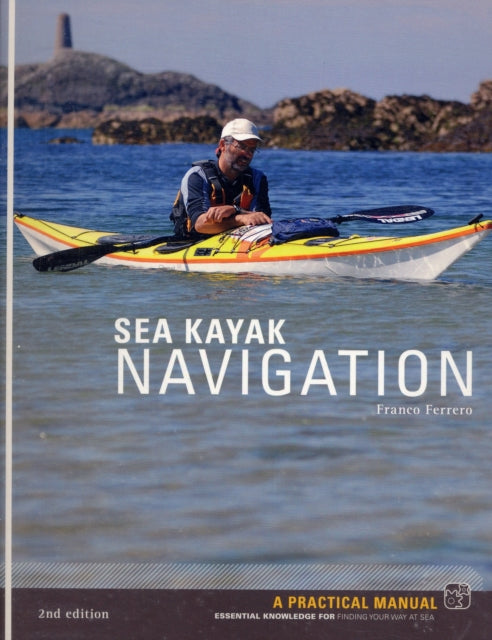 Book cover of: Sea Kayak Navigation. By: Franco Ferrero