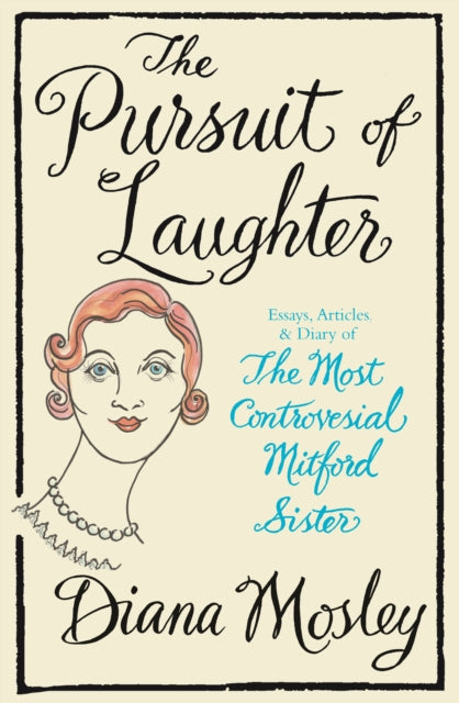 Book cover of: Pursuit of Laughter. By: Diana Mosley