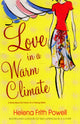 Book cover of: Love in a Warm Climate. By: Helena Frith Powell