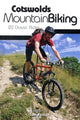 Book cover of: Cotswolds Mountain Biking. By: Tom Fenton