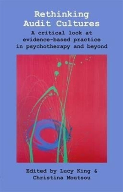 Book cover of: Rethinking Audit Cultures. By: Lucy King