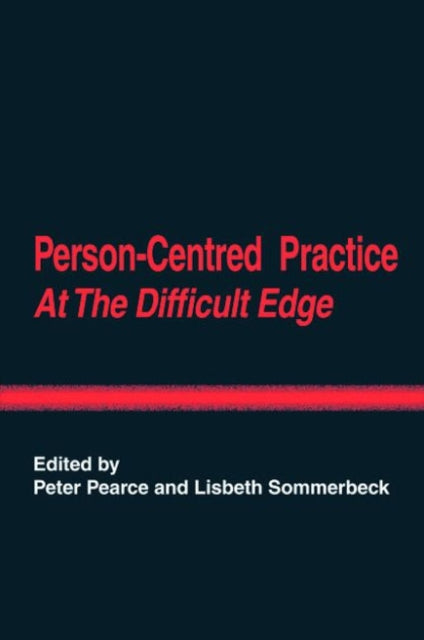 Book cover of: Person-Centred Practice at the Difficult Edge