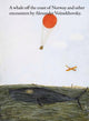 Book cover of: whale off the coast of Norway and other encounters by Alexander Voitsekhovsky. By: Alexander Voitsekhovsky