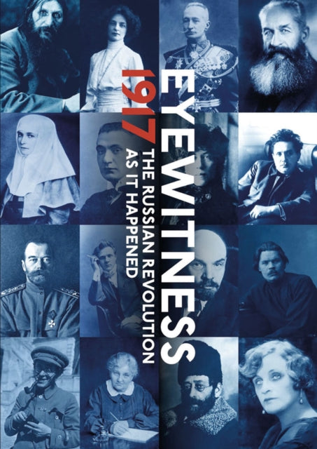 Book cover of: Eyewitness 1917. By: Mikhail Zygar