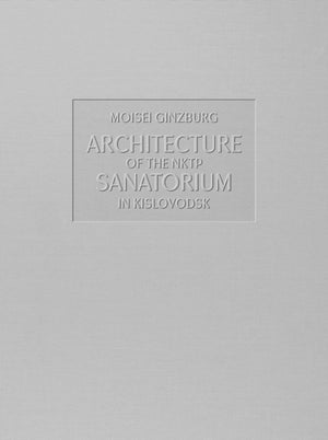 Architecture of the NKTP Sanatorium in Kislovodsk