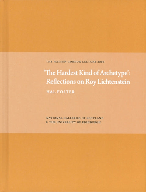Hardest Kind of Archetype: Reflections on Roy Lichetenstein