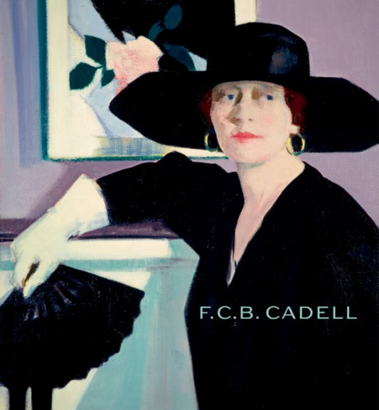 Book cover of: F.C.B. Cadell. By: Francis Campbell Boileau Cadell