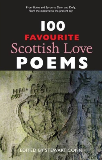 Book cover of: 100 Favourite Scottish Love Poems. By: Stewart Conn