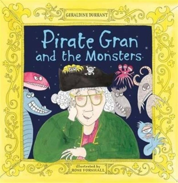 Book cover of: Pirate Gran and the Monsters
