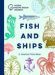 Book cover of: Fish and Ships. By: National Maritime National Maritime Museum