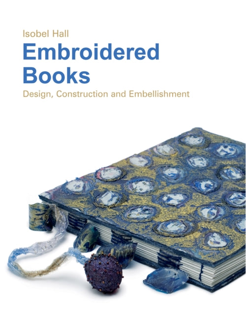 Book cover of: Embroidered Books. By: Isobel Hall