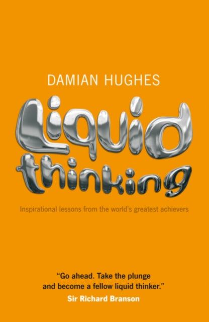 Book cover of: Liquid Thinking. By: Damian Hughes