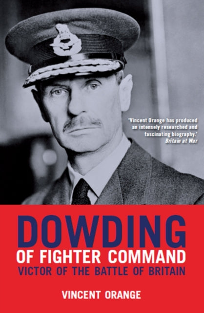 Book cover of: Dowding of Fighter Command. By: Vincent Orange