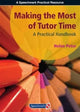 Book cover of: Making the Most of Tutor Time. By: Helen Peter