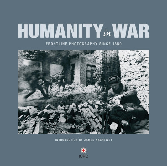 Book cover of: Humanity in War. By: Caroline Moorehead