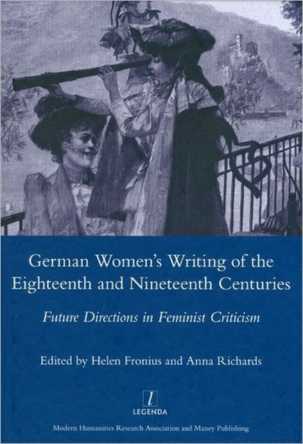 Book cover of: German Women's Writing of the Eighteenth and Nineteenth Centuries. By: Helen Fronius
