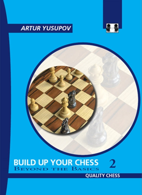 Book cover of: Build Up Your Chess 2