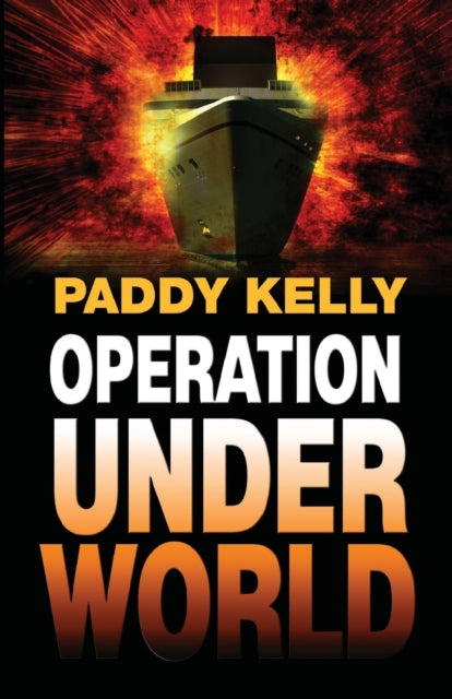 Book cover of: Operation Underworld. By: Paddy Kelly