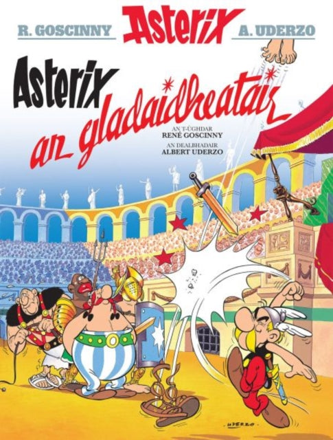 Book cover of: Asterix an Gladaidheatair (Gaelic)