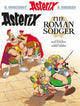 Book cover of: Asterix the Roman Sodger (Scots). By: René Goscinny