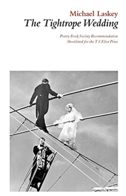 Book cover of: Tightrope Wedding. By: Michael Laskey