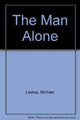 Book cover of: Man Alone. By: Michael Laskey