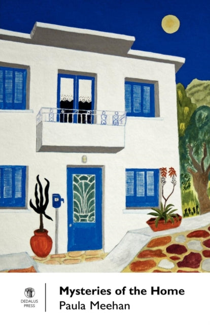 Book cover of: Mysteries of the Home. By: Paula Meehan