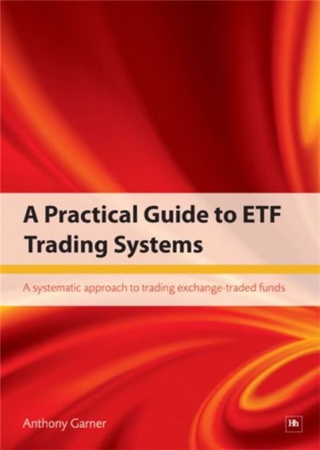 Book cover of: Practical Guide to ETF Trading Systems