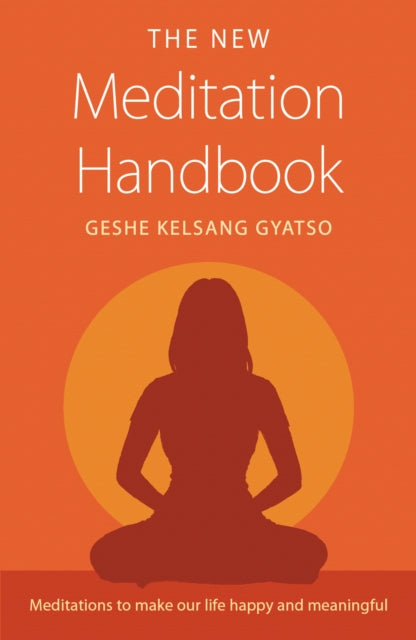 The New Meditation Handbook