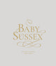 Book cover of: Baby Sussex. By: Robert Jobson