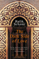 Book cover of: Dark Side of Love. By: Rafik Schami
