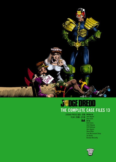Book cover of: Judge Dredd: The Complete Case Files 13. By: John Wagner