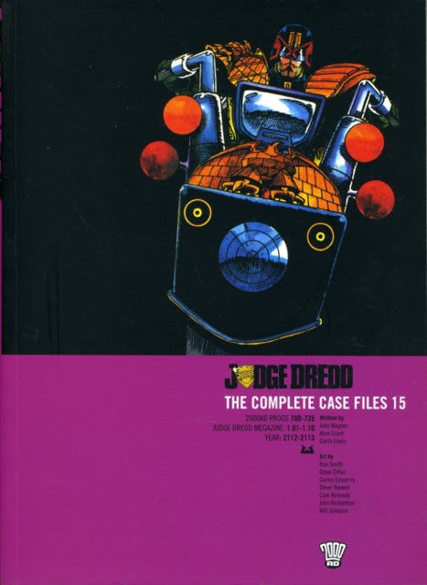 Book cover of: Judge Dredd: The Complete Case Files 15. By: John Wagner