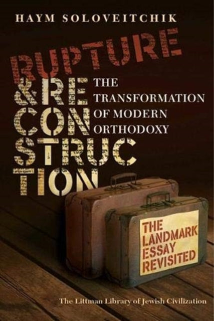 Book cover of: Rupture and Reconstruction. By: Haym Soloveitchik